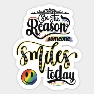 Be the reason Sticker